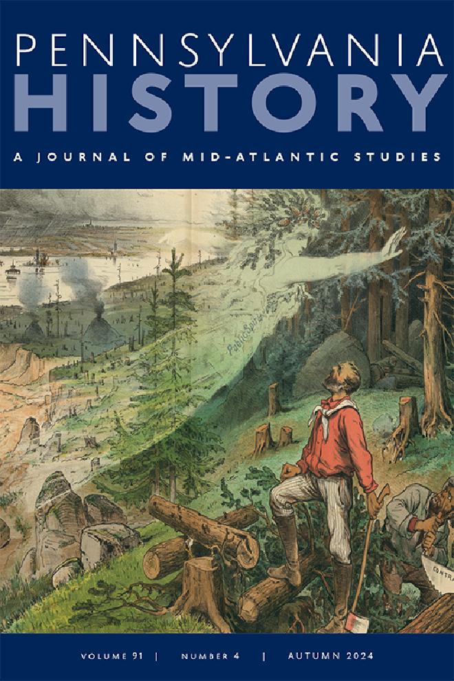 Cover of Pennsylvania History journal, Autumn 2024