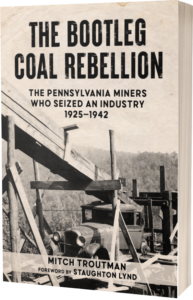 Book Cover of the Bootleg Coal Rebellion